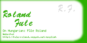 roland fule business card