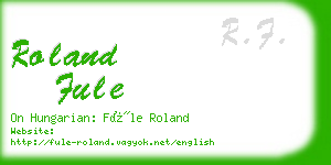 roland fule business card